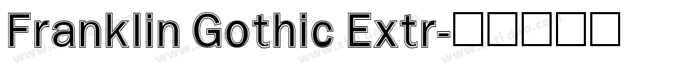 Franklin Gothic Extr字体转换
